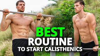 The Best Workout Routine to Start Calisthenics for Beginners [upl. by Riggs]