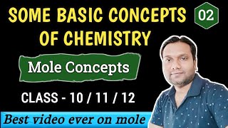 Mole Concept  Class  10 11 12  CBSE  ICSE  JEENEET  Basic Concepts Of Chemistry [upl. by Vasya]