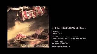 The Anthropophagists Club  Preview from Circus At The End Of The World the new Abney Park Album [upl. by Allemac]