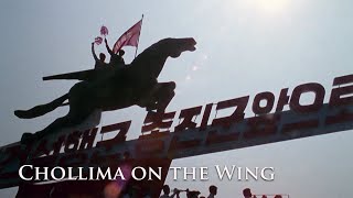 Chollima on the Wing  1980s North Korea [upl. by Allesig]