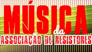 Associação de Resistores  Música [upl. by Llehcam]