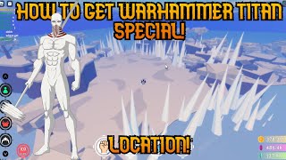 HOW to GET WARHAMMER TITAN in ANIME FIGHTING SIMULATOR LOCATION  Update 21 Roblox [upl. by Hollington833]