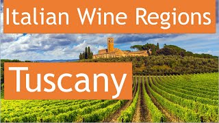 Italian Wine Regions  Tuscany [upl. by Ayoras]