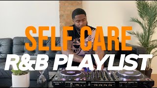 RampB PLAYLIST FOR SELF CARE ft Victoria Monet Jill Scott SolangePartynextdoor amp more [upl. by Einrae]