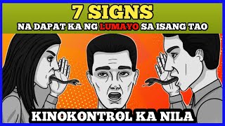 7 SIGNS NA DAPAT MO NG LAYUAN ANG ISANG TAO  BRAIN POWER 2177 [upl. by Annorah]