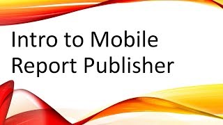 Intro to SQL Server Mobile Report Publisher [upl. by Tinor]