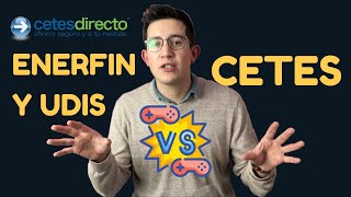 ENERFIN Y UDIBONOS vs CETES  Las Opciones De Inversión En Cetesdirecto [upl. by Aidul]