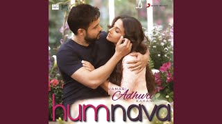 Hamari Adhuri Kahani ft Debanya [upl. by Trev549]