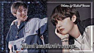 School Heartthrobs Secret  Taekook Oneshot Part34  Top Tae amp Bottom Kook [upl. by Andree]