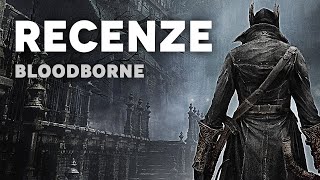 BLOODBORNE  ČESKÁ VIDEORECENZE [upl. by Ahusoj]