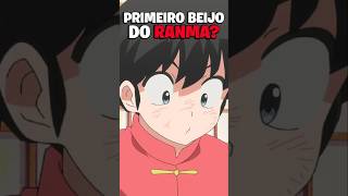 Aquele Foi o Primeiro Beijo do Ranma 🤣 Ranma 12 🇧🇷 Dublado shorts [upl. by Ventura]