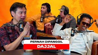 Dols Podcast EP30 Part 2  PERWATAKAN TAK LARI SAMPAI KAWAN PANGGIL DAJJAL [upl. by Larcher759]