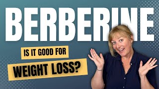 Is Berberine Good For Womens Weight Loss [upl. by Niven235]