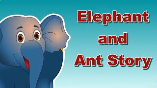 The Elephant and the Ants A Lesson in Humility [upl. by Dasa]