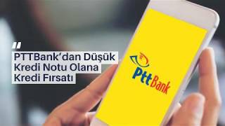 PTTBank’dan Düşük Kredi Notu Olana Kredi Fırsatı PTT Kredi Nasıl Alınır PTT Kredi [upl. by Madaih]