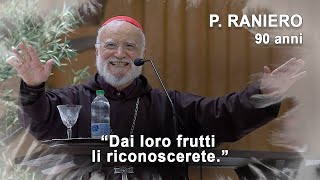 Padre Raniero  90 anni [upl. by Vivia]