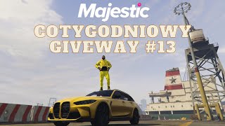 COTYGODNIOWY GIVEAWAY  MAJESTIC RP 13 [upl. by Ario]