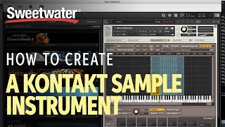 How to Create a Kontakt Sample Instrument [upl. by Nangem676]