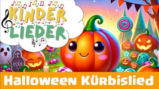 Kinderlied zum Mitsingen 🎶  Das Halloween Kürbis Lied 👻🎃🧙‍♀️ nicht gruselig [upl. by Riordan]