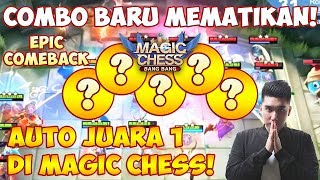 COMBO BARU MEMATIKAN AUTO JUARA 1 di MAGIC CHESS [upl. by Mendez]