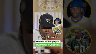 Memphis Bleek Highlights Dame Dash Qualities [upl. by Zeba]