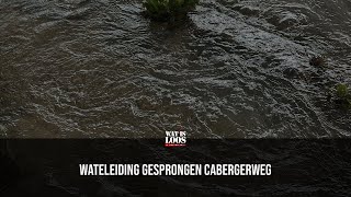 WATERLEIDING GESPRONGEN CABERGERWEG [upl. by Atrahc]