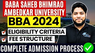 CUET 2024 BBAU BBA Admission process🔥Baba Saheb Bhimrao Ambedkar university Fee Structure Seats🔥 [upl. by Aicilas406]