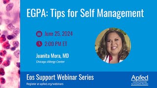 EGPA Tips for Self Management  APFED Eos Support Webinar Series [upl. by Nobel]