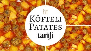 Patatesli Köfte  Köfteli Patates Yemeği [upl. by Ennirroc334]