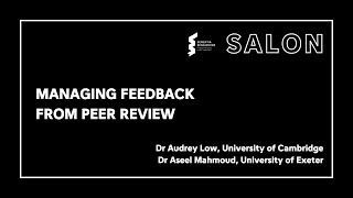 Managing Feedback from Peer Review  Dementia Researcher Salon [upl. by Stein403]