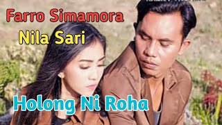 HOLONG NI ROHA Voc Farro simamora Ft Nila Sari By Namiro Production Lagu Tapsel Terbaru [upl. by Alejandro27]