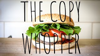 The Best Copy BK Whopper  Recipe and Instructions in 4K  Copycat Burger King Whopper [upl. by Esther]