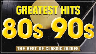 Music Hits Oldies But Goodies 124  The Best Oldies Music Of 80s 90s Greatest Hits [upl. by Bolme]