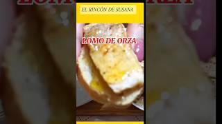 LOMO DE ORZA Receta muy fácil👌😋 [upl. by Perusse]