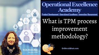 What is TPM process improvement methodology  What is TPM in total quality management [upl. by Fairlie]