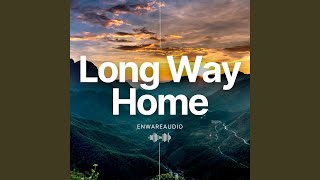 Long Way Home [upl. by Rubbico]