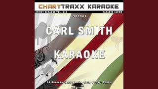 There She Goes Karaoke Version In the Style of Carl Smith [upl. by Yramanna373]