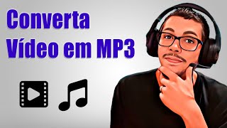 COMO CONVERTER VÍDEO EM MP3 [upl. by Enhpad]