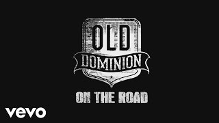 Old Dominion  On The Road Kenny Tour Kick Off [upl. by Htiduy]