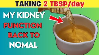 Taking 2 TBSPDay  Kidney Disease CAN Be Reversed In Any Stage Naturally  PureNutrition [upl. by Kevyn]