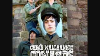 Chris Wallbank and The Cowards  The Light [upl. by Jermyn]