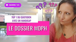 Le Dossier MDPH part1 [upl. by Thaine130]