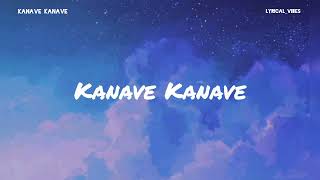 KANAVE KANAVE SONG Lyrics  David Tamil  Sung by Anirudh Ravichandher [upl. by Sorazal612]