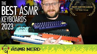 ASMR  The BEST Keyboards of 2023 ⌨ soft spoken keyboard sounds relaxing sleep aid [upl. by Ynaffit]