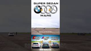 SUPER SEDAN WARS M5 CS vs RS6 GT vs E63S shorts bmw audi mercedes [upl. by Stine119]