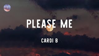 Cardi B  Please Me Lyrics [upl. by Neit]