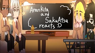 “AranKita and SakuAtsu react to their future children”Inarizaki reacts tp gen 2 part 1 [upl. by Christalle251]