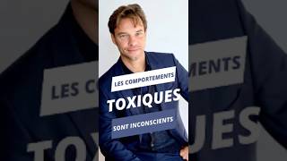 La plupart des comportements toxiques sont inconscients 🧠 [upl. by Petty]