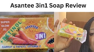 ASANTEE 3IN1 Soap Review  Papaya🥕 and vitamin C HIGH EXPECTATIONS‼️ [upl. by Jessabell]