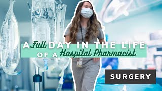 A FULL day in the life of a hospital pharmacist  SURGERY SHIFT [upl. by Wojak]